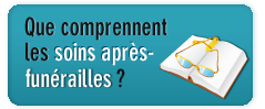 les soins après-funérailles